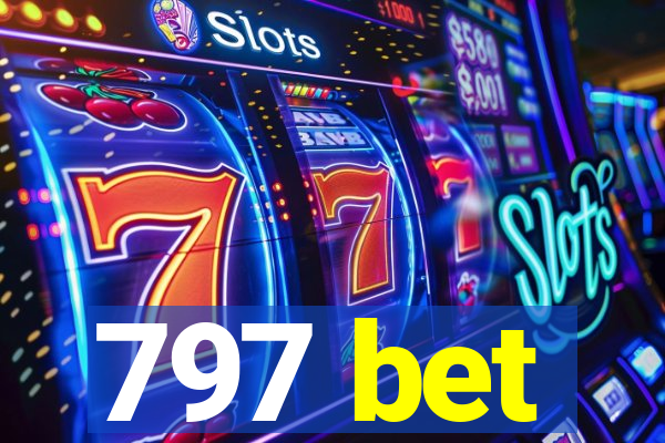 797 bet